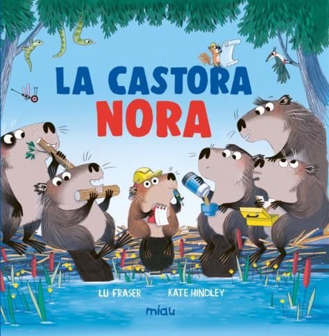 LA CASTORA NORA, de FRASER, LU | portada del libro