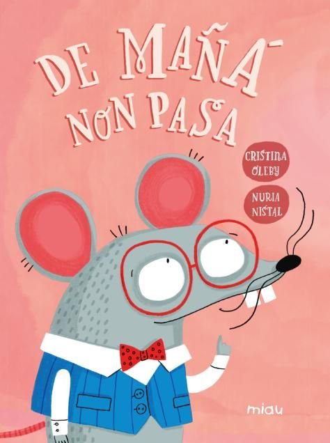DE MAÑA NON PASA, de OLEBY, CRISTINA | portada del libro