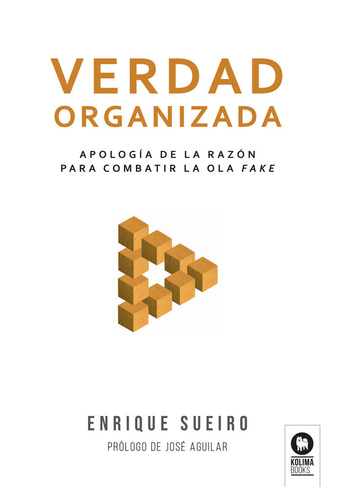 Verdad organizada, de , Sueiro Villafranca, Enrique | portada del libro