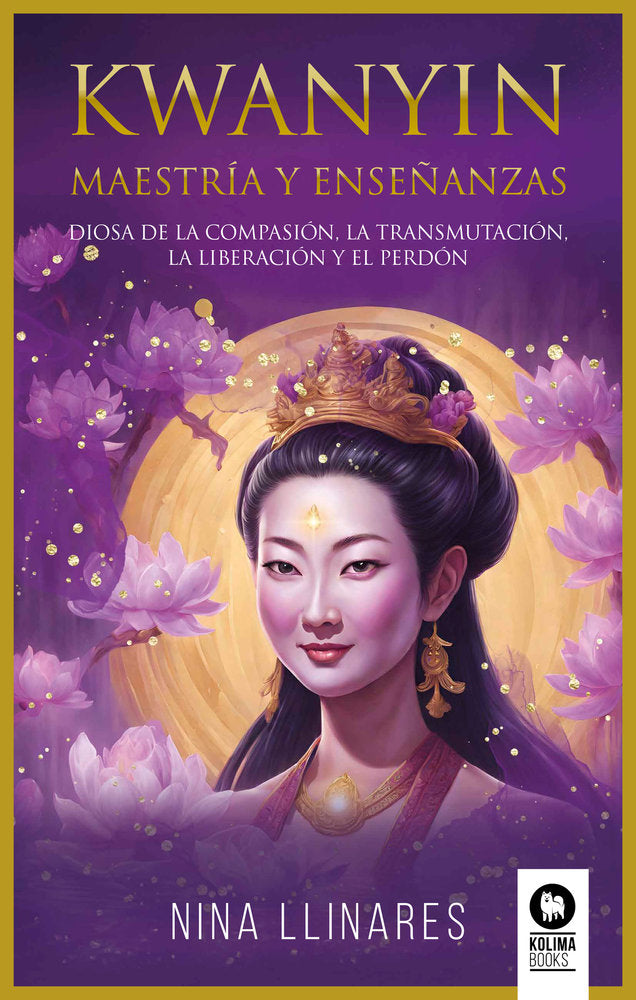 Kwanyin, maestría y enseñanzas, de , Llinares, Nina | portada del libro