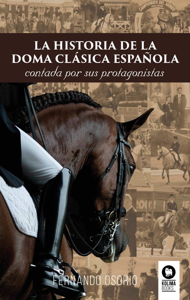 La historia de la doma clásica española, de , Menéndez Osorio, Fernando | portada del libro
