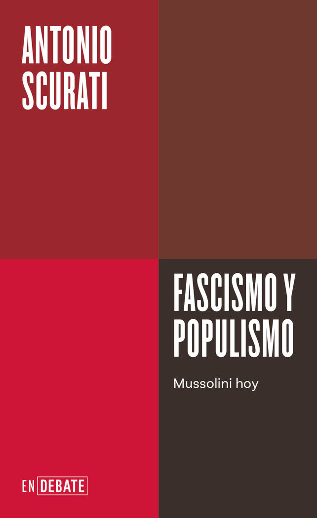 FASCISMO Y POPULISMO, de SCURATI, ANTONIO | portada del libro