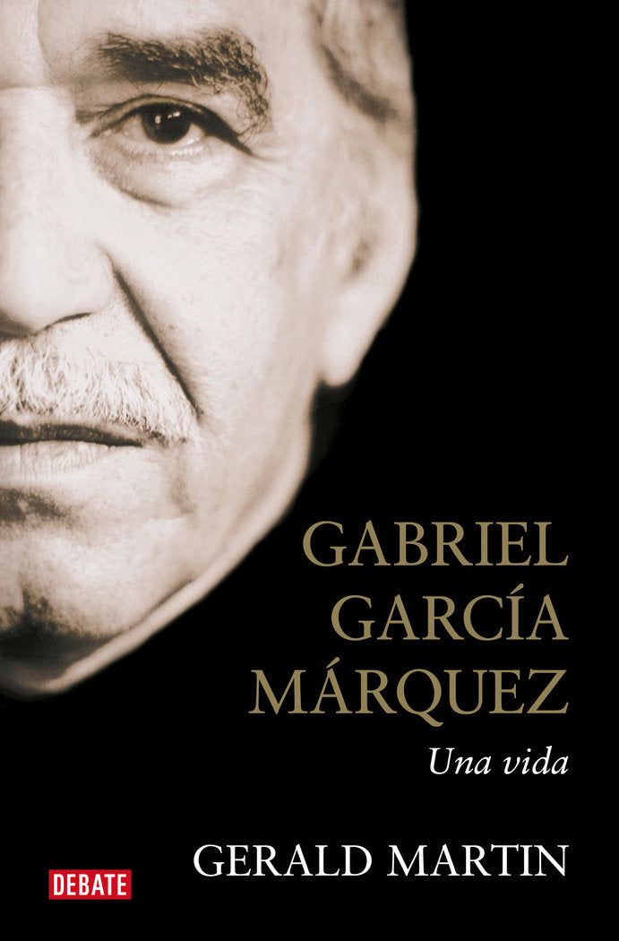 GABRIEL GARCIA MARQUEZ, de MARTIN, GERALD | portada del libro