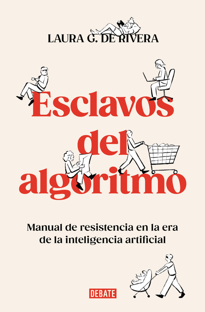 ESCLAVOS DEL ALGORITMO, de GONZALEZ DE RIVERA OUTOMURO, LAURA | portada del libro