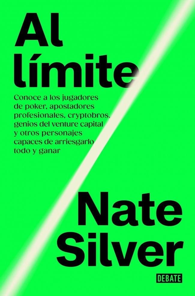 AL LIMITE, de SILVER, NATE | portada del libro