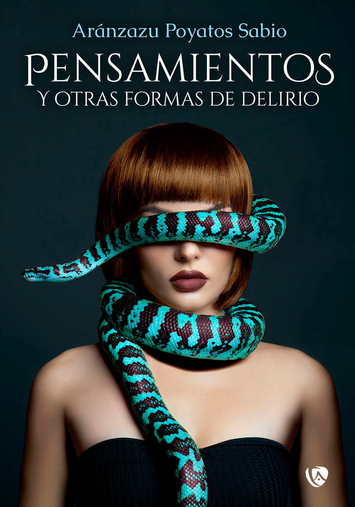 PENSAMIENTOS Y OTRAS FORMAS DE DELIRIO, de POYATOS SABIO,ARANZAZU | portada del libro