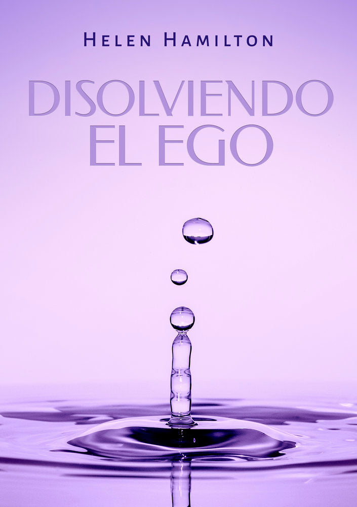 DISOLVIENDO EL EGO, de HAMILTON,HELEN | portada del libro