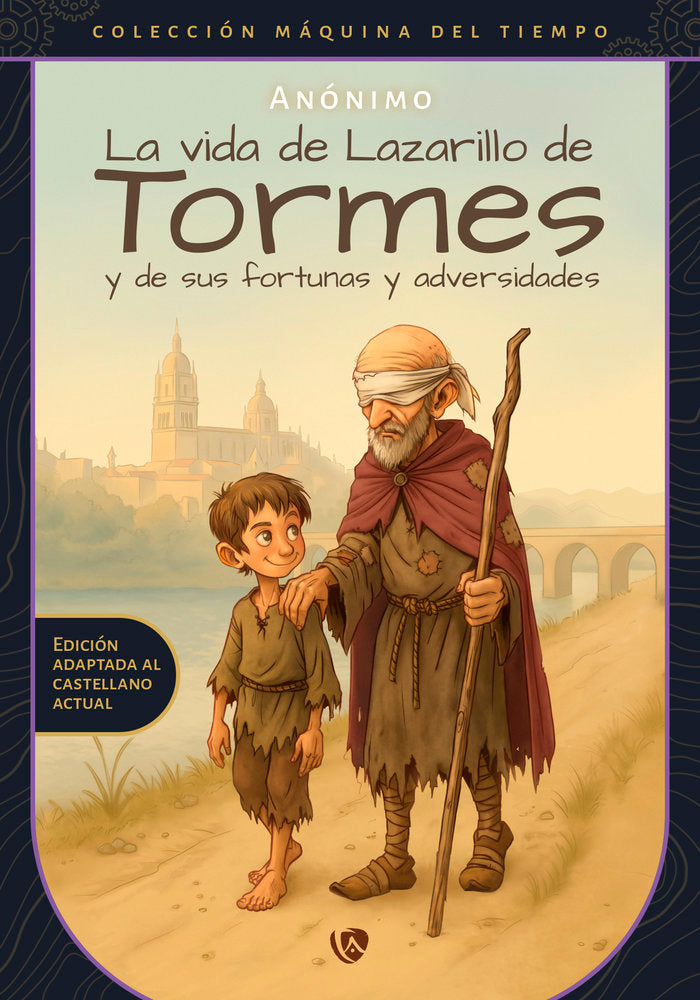 La vida de Lazarillo de Tormes y de sus fortunas y adversida, de de Tormes, Lazarillo | portada del libro