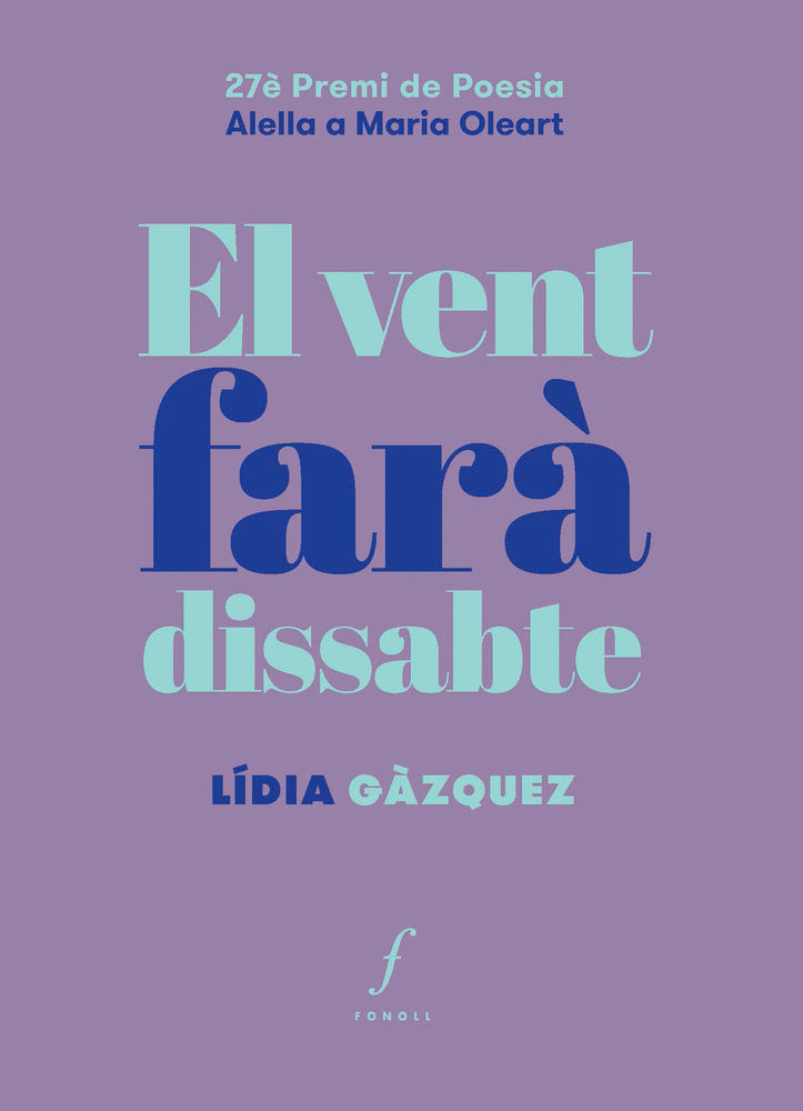 EL VENT FARA DISSABTE, de GAZQUEZ, LIDIA | portada del libro