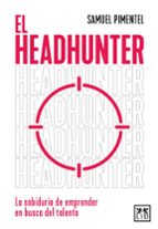 HEADHUNTER, EL, de Samuel Pimentel | portada del libro