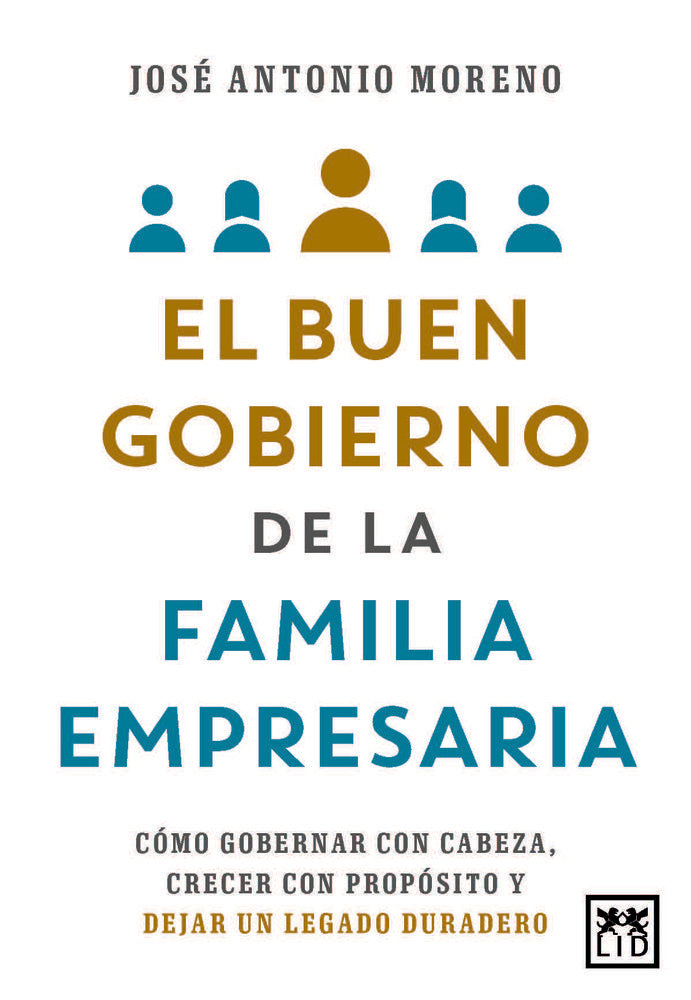 BUEN GOBIERNO DE LA FAMILIA EMPRESARIA, EL, de MORENO, JOSE ANTONIO | portada del libro
