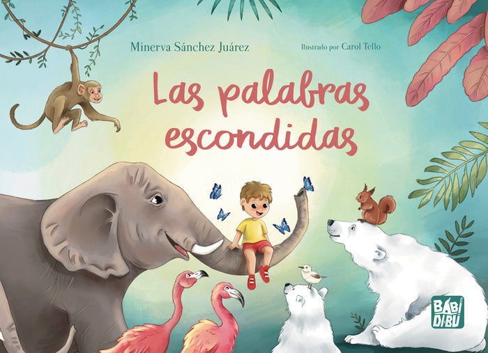 LAS PALABRAS ESCONDIDAS, de SANCHEZ JUAREZ, MINERVA | portada del libro
