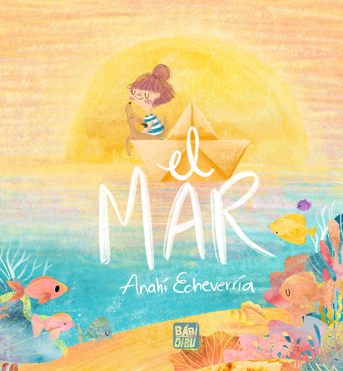 EL MAR, de ECHEVERRIA, ANAHI | portada del libro