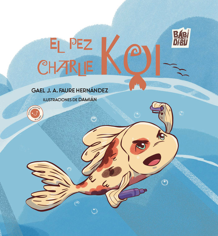 EL PEZ CHARLIE KOI, de J. A. FAURE HERNANDEZ, GAEL | portada del libro