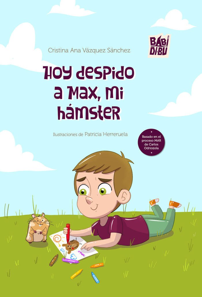 HOY DESPIDO A MAX, MI HAMSTER, de VAZQUEZ SANCHEZ, CRISTINA ANA | portada del libro