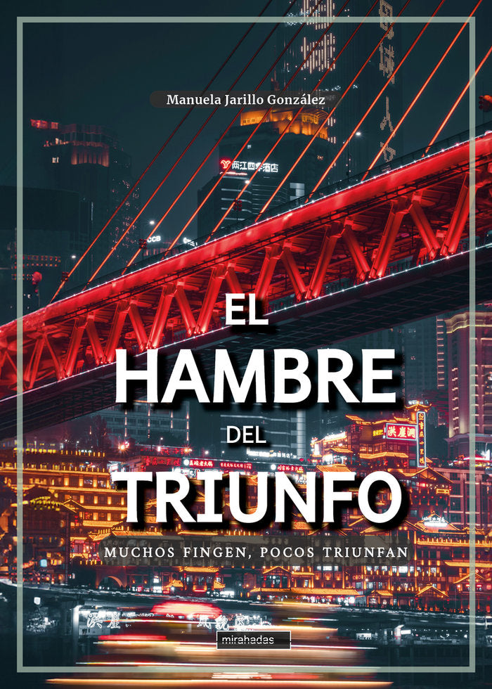 HAMBRE DEL TRIUNFO, EL, de JARILLO GONZALEZ | portada del libro