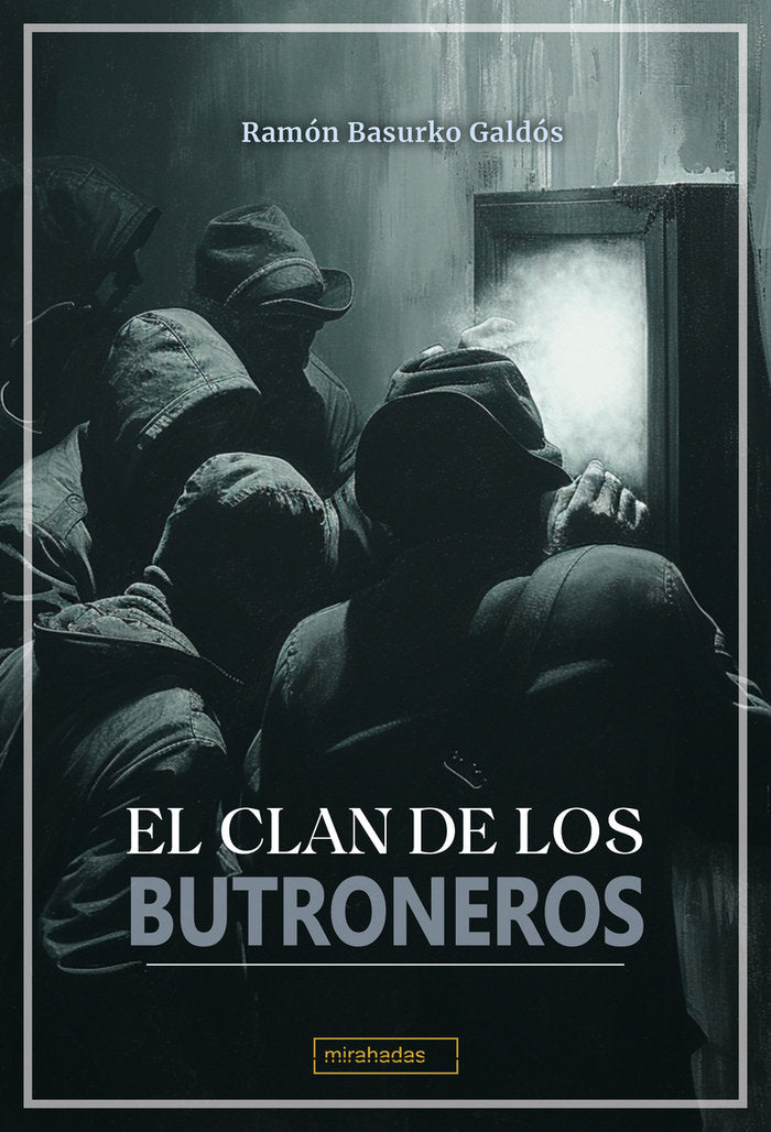 CLAN DE LOS BUTRONEROS, EL, de 'BASURKO GALDOS' | portada del libro