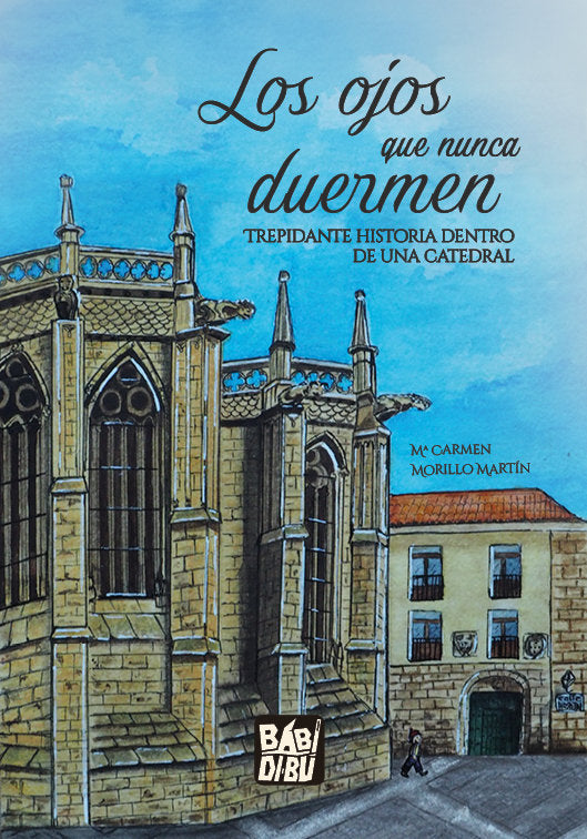 LOS OJOS QUE NUNCA DUERMEN, de MORILLO MARTIN, Mª CARMEN | portada del libro