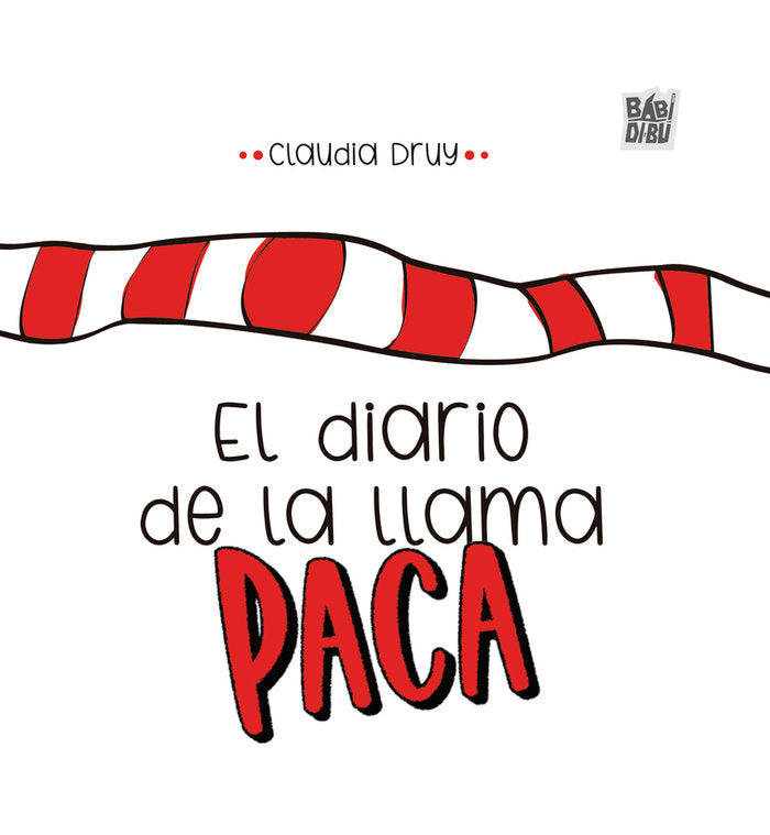 EL DIARIO DE LA LLAMA PACA, de DRUY, CLAUDIA | portada del libro