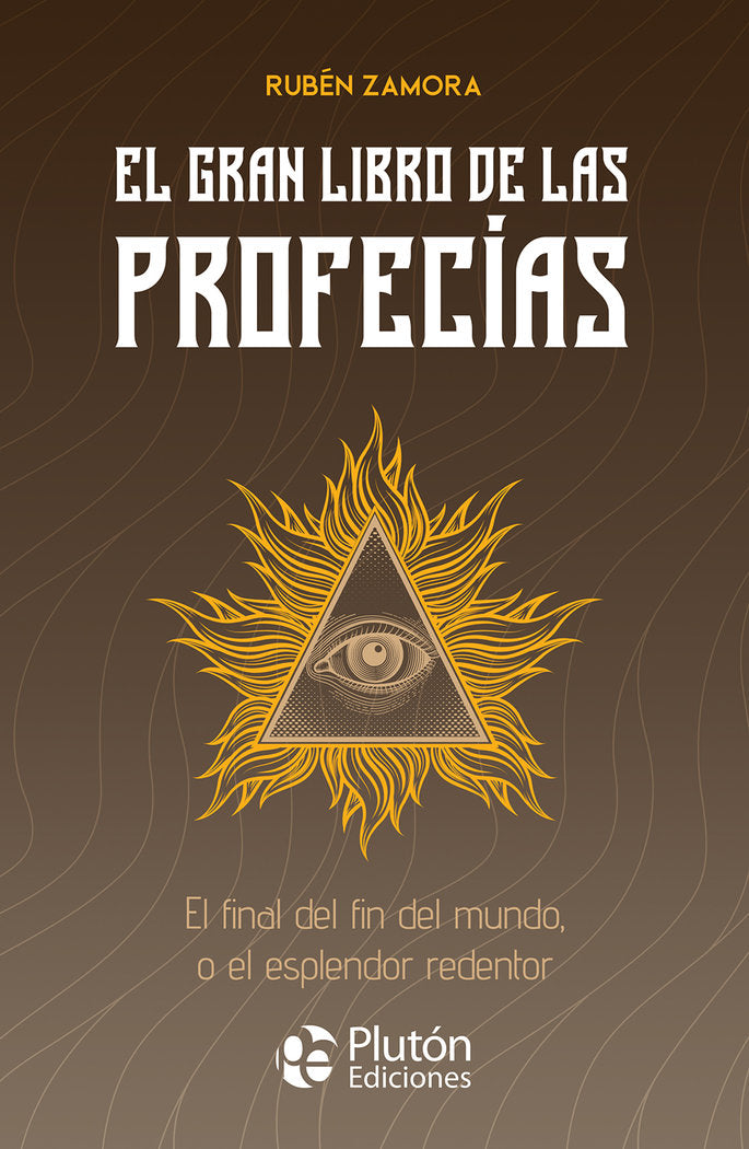 EL GRAN LIBRO DE LAS PROFECIAS, de ZAMORA | portada del libro