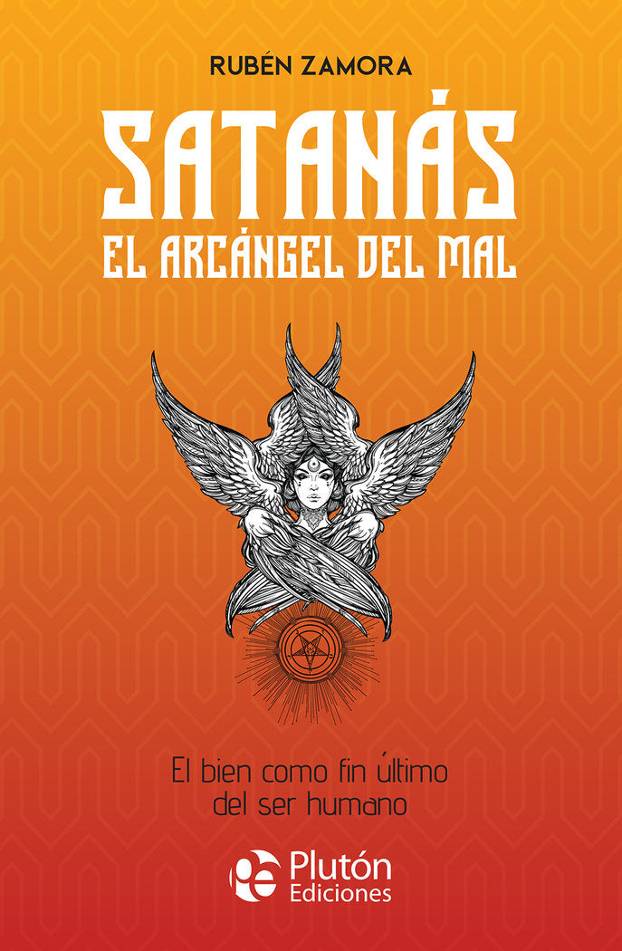 SATANAS EL ARCANGEL DEL MAL, de ZAMORA | portada del libro