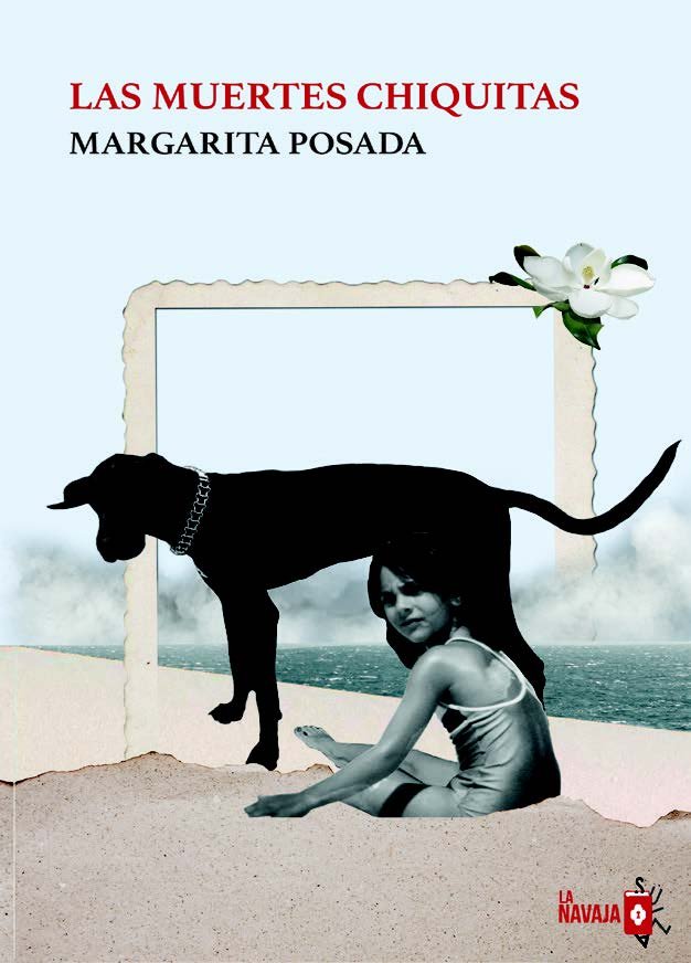 Las muertes chiquitas, de POSADA | portada del libro