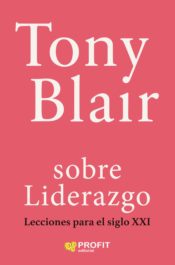 TONY BLAIR SOBRE LIDERAZGO, de BLAIR | portada del libro