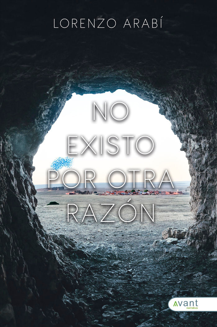 NO EXISTO POR OTRA RAZÓN, de Arabí, Lorenzo | portada del libro
