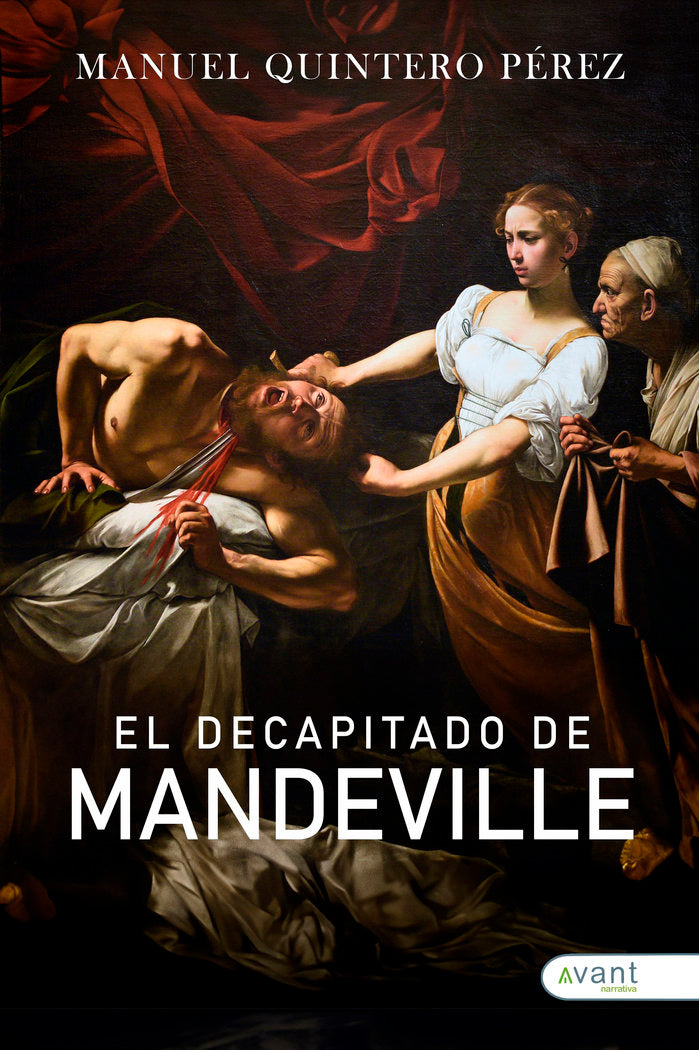 EL DECAPITADO DE MANDEVILLE, de Quintero Pérez, Manuel | portada del libro