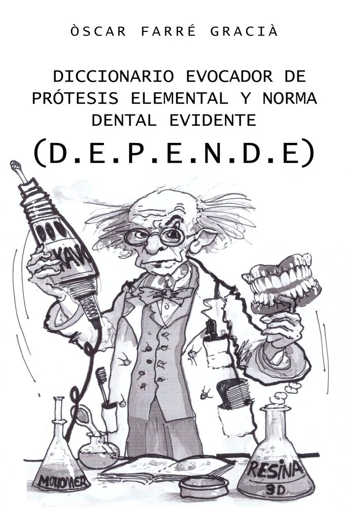 DICCIONARIO EVOCADOR DE PRÓTESIS ELEMENTAL Y NORMA DENTAL EV, de Farré Gràcia, Òscar | portada del libro