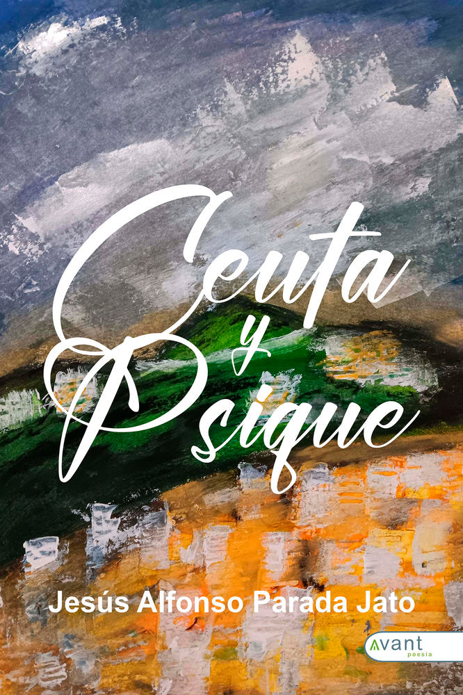 CEUTA Y PSIQUE, de Parada Jato, Jesús Alfonso | portada del libro