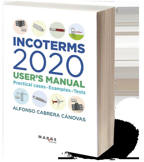 Incoterms 2020. User's manual, de CABRERA CANOVAS, ALFONSO | portada del libro