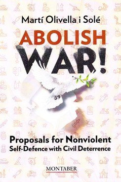 ABOLISH WAR!, de OLIVELLA I SOLE, MARTI | portada del libro