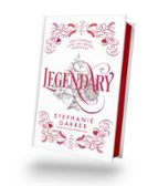 Legendary (edición especial), de Stephanie Garber | portada del libro
