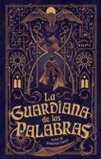 La guardiana de las palabras: el ojo de la verdad, de Alric TwiceJennifer Twice | portada del libro