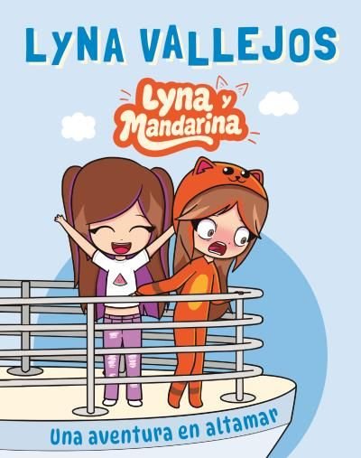 LYNA Y MANDARINA, de VALLEJOS, LYNA | portada del libro
