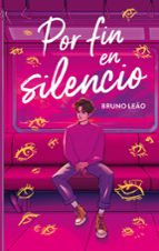 Por fin en silencio, de BRUNO LEAO | portada del libro
