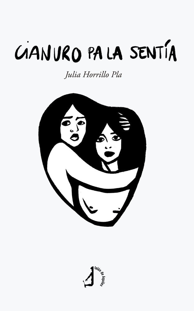Cianuro pa la sentía, de , Horrillo Pla, Julia | portada del libro