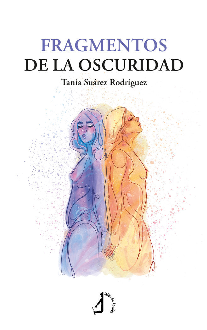 Fragmentos de la oscuridad, de , Suárez Rodríguez, Tania | portada del libro