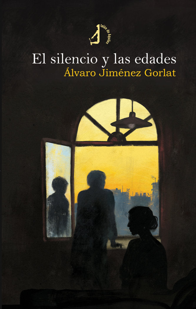 El silencio y las edades, de , Jiménez Gorlat, Álvaro | portada del libro