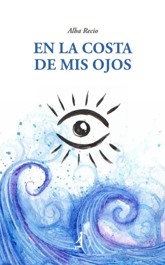 En la costa de mis ojos, de , Recio Díaz, Alba | portada del libro