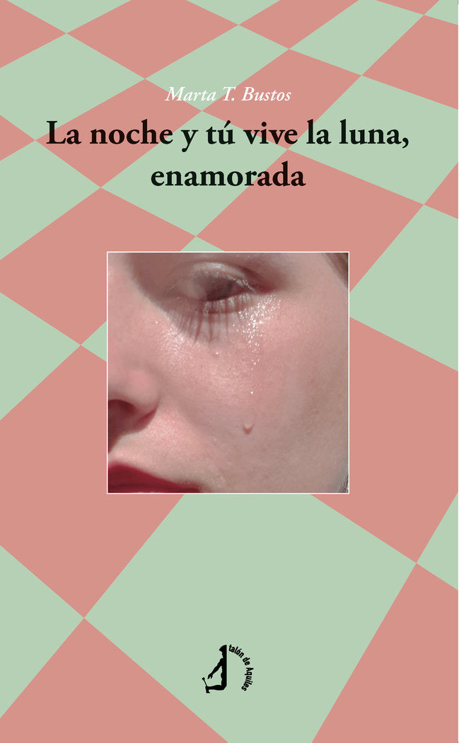 La noche y tú vive la luna, enamorada, de , T. Bustos, Marta | portada del libro