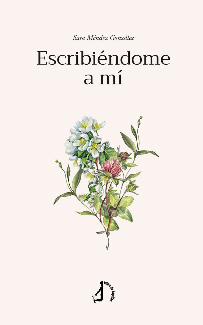 Escribiéndome a mí, de , Méndez González, Sara | portada del libro