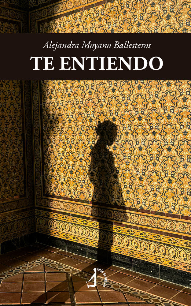 Te entiendo, de , Moyano Ballesteros, Alejandra | portada del libro