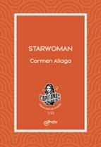 Starwoman, de CARMEN ALIAGA | portada del libro