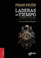 Laderas del tiempo, de FRAN PICON | portada del libro