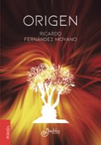 ORIGEN, de RICARDO FERNANDEZ MOYANO | portada del libro