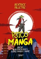 PSICO MANGA, de BEATRICE MILLETRE | portada del libro