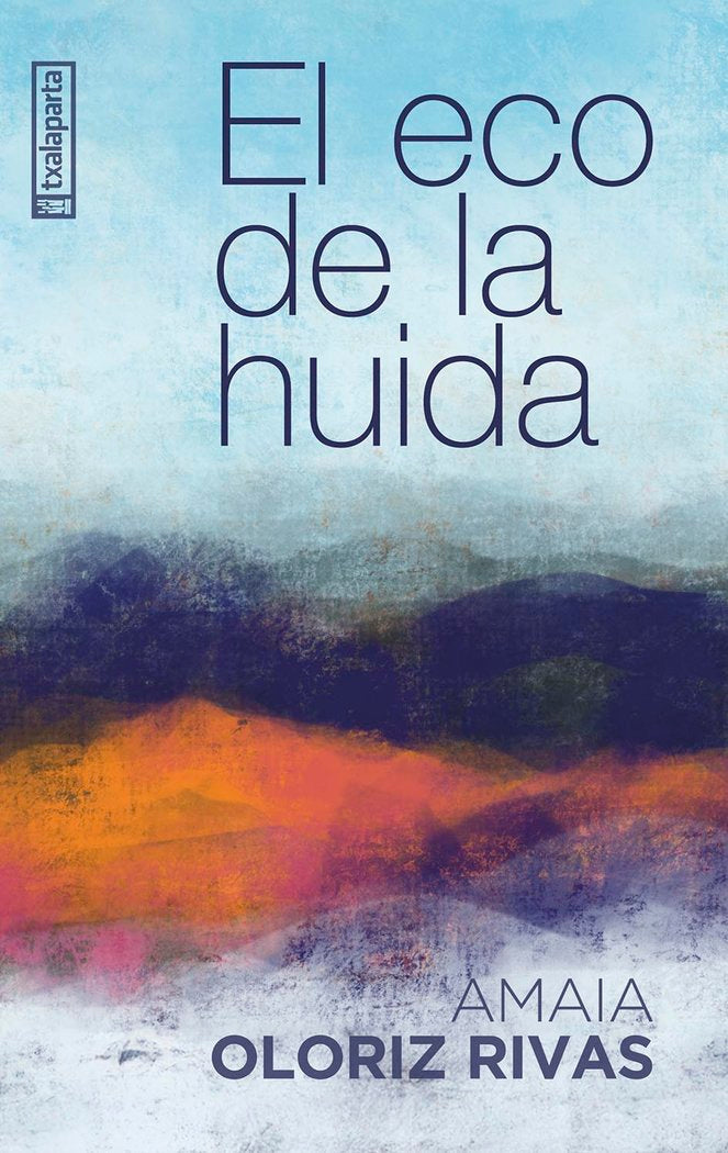 ECO DE LA HUIDA EL, de OLORIZ RIVAS AMAIA | portada del libro