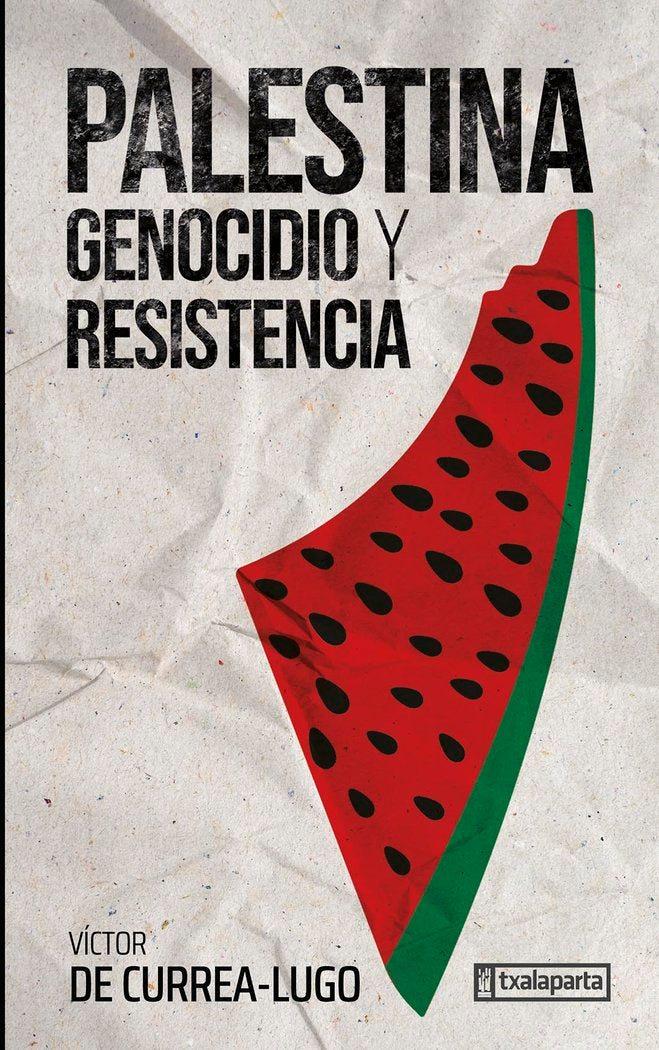 Palestina. Genocidio y resistencia, de DE CURREA-LUGO, VICTOR | portada del libro